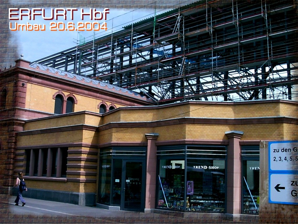 Umbau des Erfurter Hbf 2004